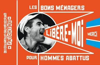 Couverture du livre « Bons ménagers pour hommes abattus » de Serge Morinbedou aux éditions Frichtre