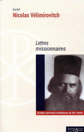 Couverture du livre « Lettres missionnaires » de Nicolas Velimirovitch aux éditions Syrtes