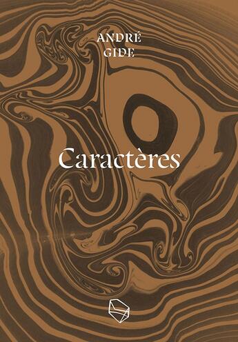 Couverture du livre « Caractères » de Gide Andre aux éditions Les Lapidaires