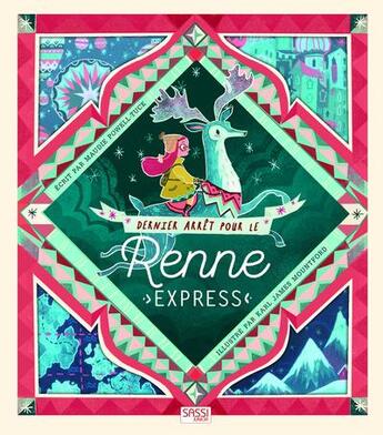 Couverture du livre « Dernier arrêt pour le Renne Express » de Karl James Mountford et Maudie Powell-Tuck aux éditions Sassi