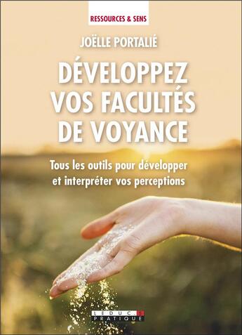 Couverture du livre « Développez vos facultés de voyance » de Joëlle Portalié aux éditions Leduc