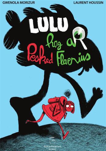 Couverture du livre « Lulu hag ar pesked flaerius » de Morizur/Houssin aux éditions Goater