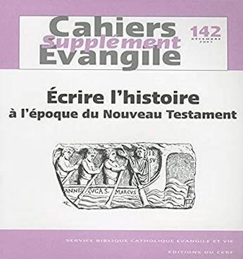 Couverture du livre « Sce-142 ecrire l'histoire a l'epoque du nouveau testament » de Baslez M-F. aux éditions Cerf