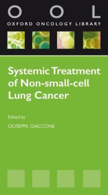 Couverture du livre « Systemic Treatment of Non-Small Cell Lung Cancer » de Giuseppe Giaccone aux éditions Oup Oxford