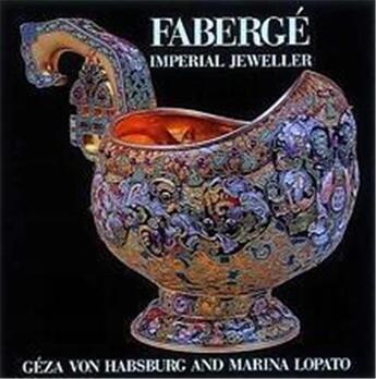 Couverture du livre « Faberge imperial jeweller (hardback) » de Habsburg - Lopato aux éditions Thames & Hudson