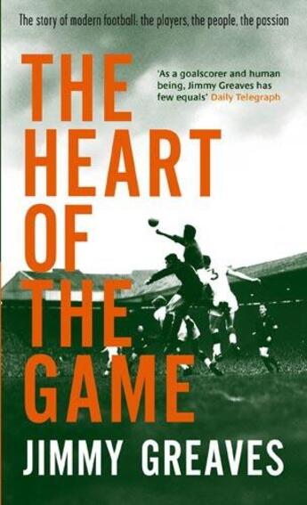 Couverture du livre « The Heart of the Game » de Greaves Jimmy aux éditions Little Brown Book Group Digital