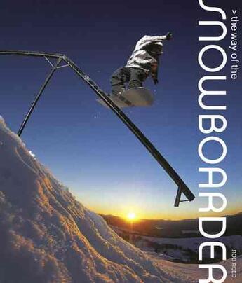 Couverture du livre « The way of the snowboarder » de Rob Reed aux éditions Abrams