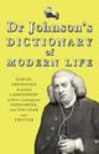 Couverture du livre « Dr Johnson's Dictionary of Modern Life » de Johnson Dr aux éditions Random House Digital