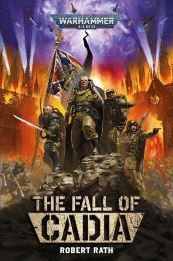 Couverture du livre « THE FALL OF CADIA ; WARHAMMER » de Robert Rath aux éditions Black Library