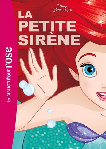 Couverture du livre « Princesses Disney Tome 2 ; la petite sirène » de Disney aux éditions Hachette Jeunesse