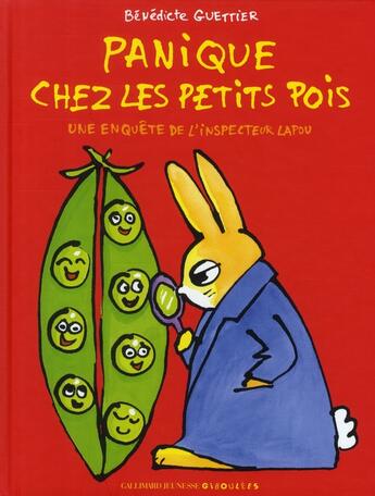 Couverture du livre « Panique chez les petits pois » de Benedicte Guettier aux éditions Gallimard-jeunesse