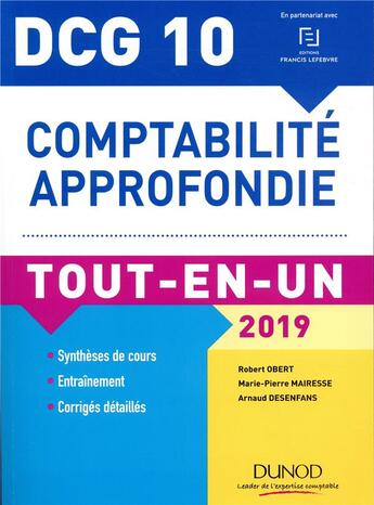 Couverture du livre « DCG 10 - comptabilité approfondie tout-en-un (édition 2019) » de Robert Obert aux éditions Dunod