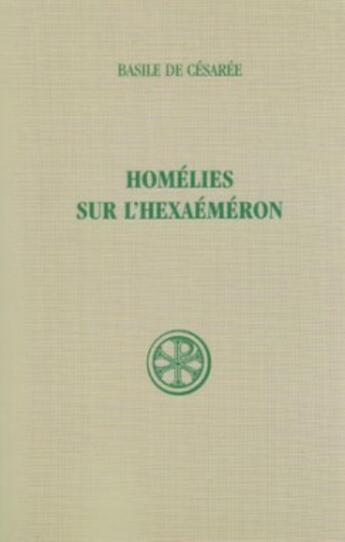 Couverture du livre « Homélies sur l'Hexaéméron » de Basile De Cesaree aux éditions Cerf