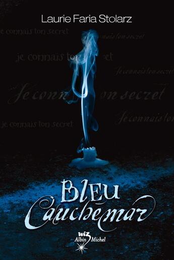 Couverture du livre « Bleu cauchemar t.1 » de Laurie Faria Stolarz aux éditions Albin Michel Jeunesse