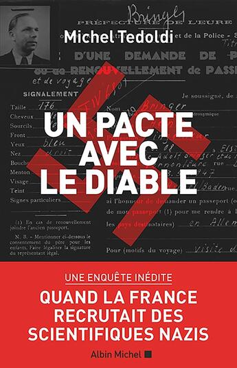 Couverture du livre « Un pacte avec le diable : quand la France recrutait des scientifiques nazis » de Michel Tedoldi aux éditions Albin Michel