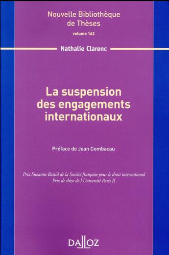 Couverture du livre « La suspension des engagements internationnaux » de Nathalie Clarenc aux éditions Dalloz
