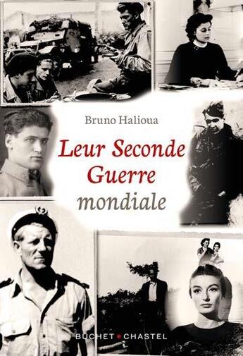 Couverture du livre « Leur Seconde Guerre mondiale » de Bruno Halioua aux éditions Buchet Chastel