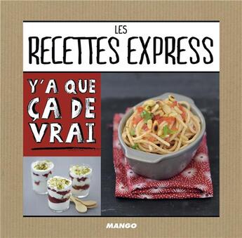 Couverture du livre « Les recettes express » de Jean Etienne aux éditions Mango