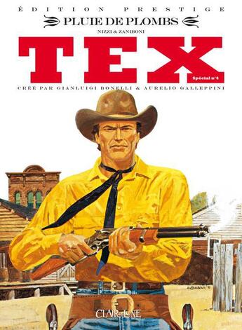 Couverture du livre « Tex special t.4 ; pluie de plomb » de Gianluigi Bonelli et Aurelio Gallepini aux éditions Clair De Lune