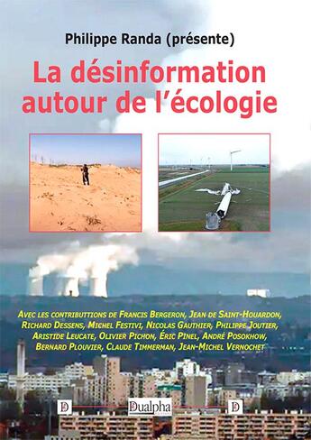 Couverture du livre « La desinformation autour de l ecologie » de Philippe Randa aux éditions Dualpha