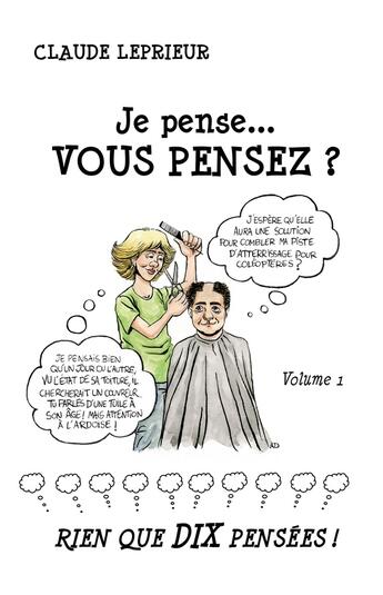 Couverture du livre « Je pense... Vous pensez ? : Rien que DIX pensées » de Leprieur Claude aux éditions Youstory