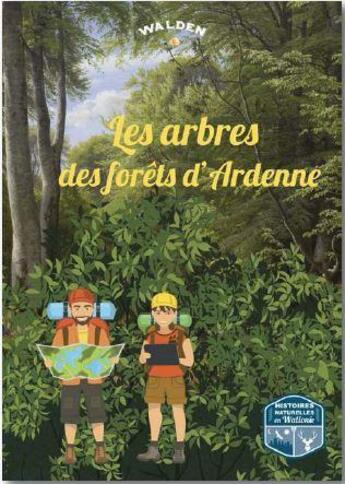 Couverture du livre « Les arbres des forêts d'Ardenne » de  aux éditions Walden