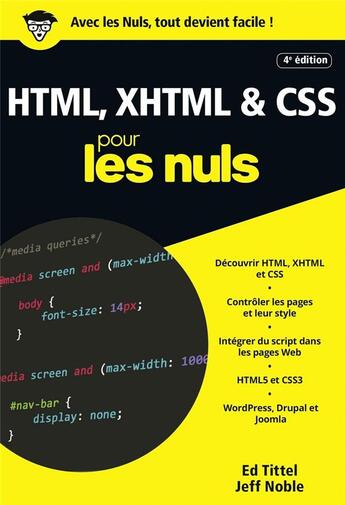 Couverture du livre « HTML, XHTML & CSS (4e édition) » de Ed Tittel et Jeff Noble aux éditions First Interactive