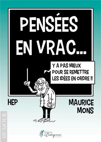 Couverture du livre « Pensees en vrac... » de Mons/. aux éditions Editions De La Chataigneraie