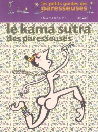 Couverture du livre « Le kama sutra des paresseuses » de Ellen Willer aux éditions Marabout