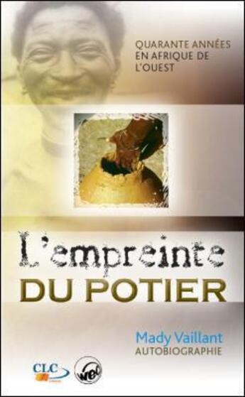 Couverture du livre « L'empreinte du potier » de Vaillant Mady aux éditions Clc Editions