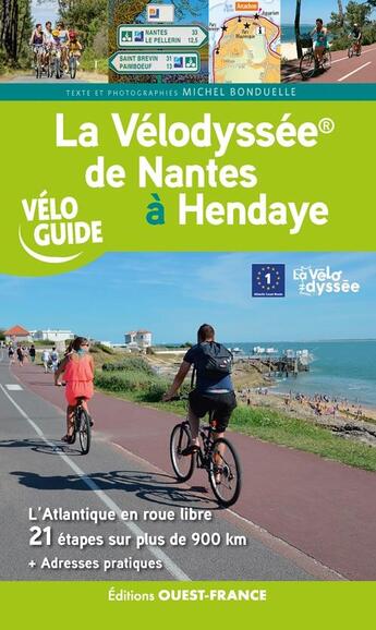 Couverture du livre « La velodyssee - de nantes a hendaye » de Michel Bonduelle aux éditions Ouest France