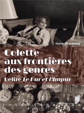 Couverture du livre « Colette aux frontières des genres » de Flavie Fouchard aux éditions Pu De Rennes