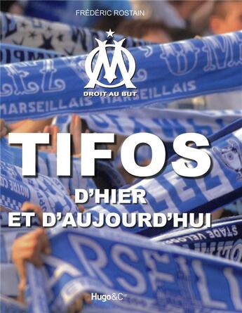 Couverture du livre « Tifos d'hier et d'aujourd'hui » de Frederic Rostain aux éditions Hugo Sport