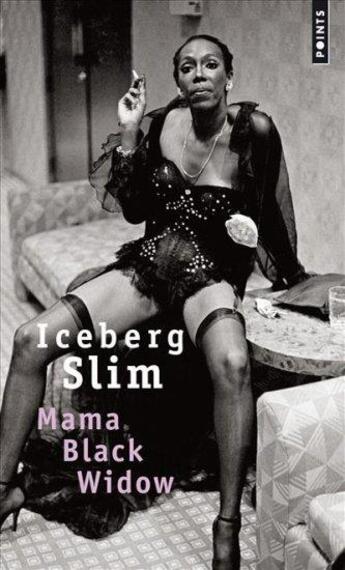 Couverture du livre « Mama Black Widow » de Iceberg Slim aux éditions Points