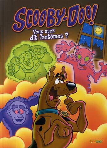 Couverture du livre « Scooby-Doo t.1 ; vous avez dit fantôme ? » de  aux éditions Panini