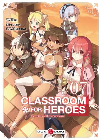 Couverture du livre « Classroom for heroes Tome 7 » de Shin Araki et Haruyuki Morisawa et Koara Kishida aux éditions Bamboo