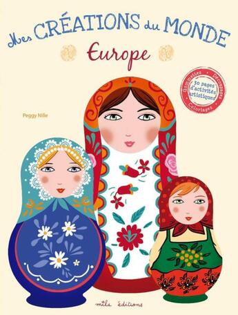 Couverture du livre « Mes créations du monde ; Europe » de Peggy Nille aux éditions Mila