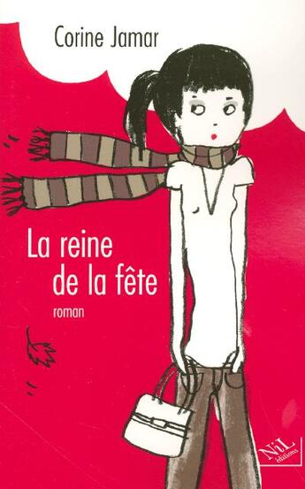 Couverture du livre « La reine de la fete » de Corine Jamar aux éditions Nil