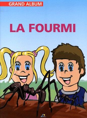 Couverture du livre « La fourmi » de  aux éditions Aedis