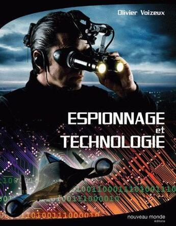 Couverture du livre « Espionnage et technologie » de Olivier Voizeux aux éditions Nouveau Monde