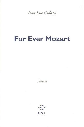 Couverture du livre « For ever Mozart » de Jean-Luc Godard aux éditions P.o.l