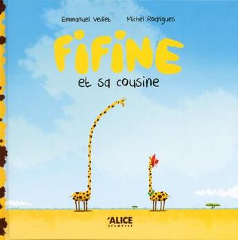 Couverture du livre « Fifine et sa cousine » de Emmanuel Veillet et Michel Rodrigues aux éditions Alice