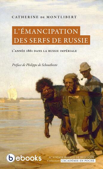 Couverture du livre « L'émancipation des serfs de Russie » de Catherine De Montlibert aux éditions Bebooks