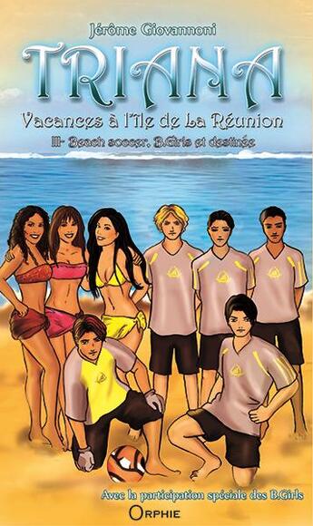 Couverture du livre « Triana t.3 » de Jerome Giovannoni aux éditions Orphie