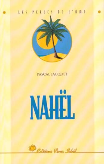 Couverture du livre « Nahel » de Jacquet Pascal aux éditions Vivez Soleil