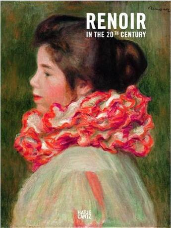 Couverture du livre « Renoir in the 20th century » de Museum Philadelphia aux éditions Hatje Cantz