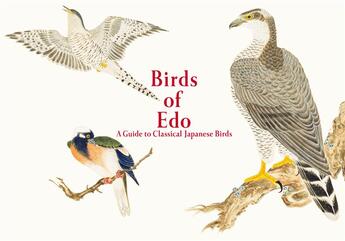 Couverture du livre « Birds of edo: a guide to classical japanese birds /anglais/japonais » de  aux éditions Pie Books