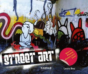 Couverture du livre « Street art » de Louis Bou aux éditions Mao-mao