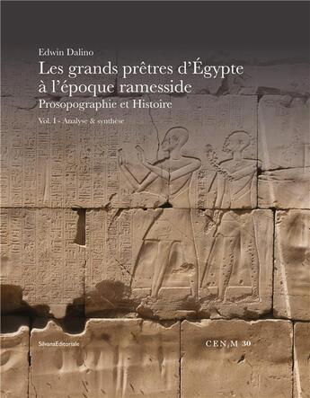 Couverture du livre « Les grands prêtres d'Egypte à l'époque ramesside : prosopographie et histoire t.1 ; analyse et synthèse » de  aux éditions Silvana