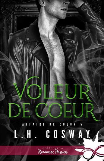 Couverture du livre « Affaire de coeur - t05 - voleur de coeur - affaire de coeur, t5 » de L.H. Cosway aux éditions Collection Infinity